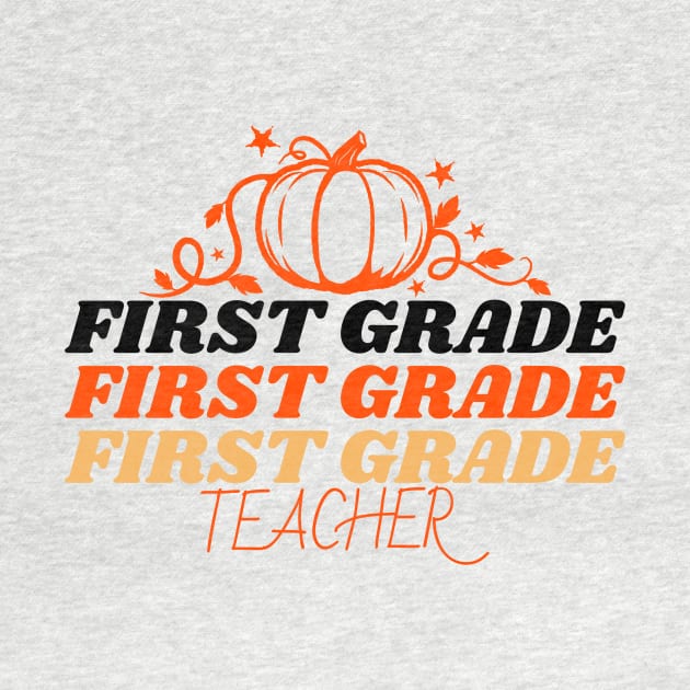 First Grade Teacher Fall by Mountain Morning Graphics